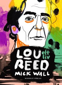 bokomslag Lou Reed : ett liv