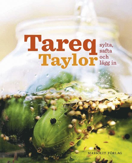 Tareq Taylor - Sylta, safta och lägg in, Inbunden