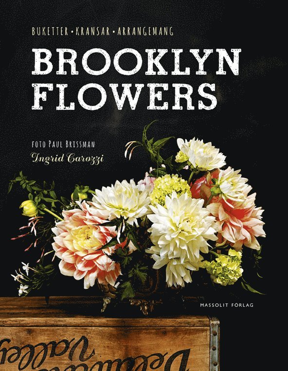 Brooklyn Flowers : buketter, kransar, arrangemang