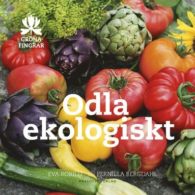 Eva Robild - Odla ekologiskt, Inbunden