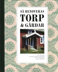 bokomslag Så renoveras torp och gårdar