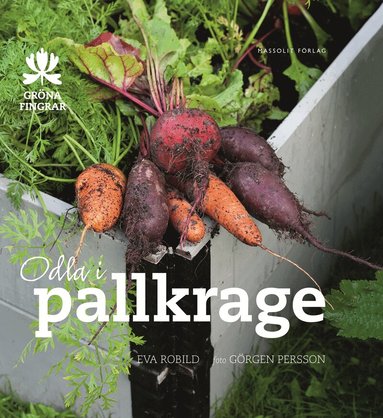 Eva Robild - Odla i pallkrage, Inbunden