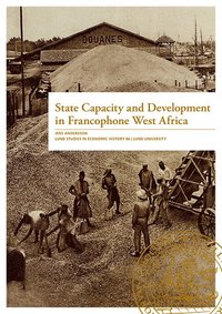bokomslag State capacity and development in francophone west Africa