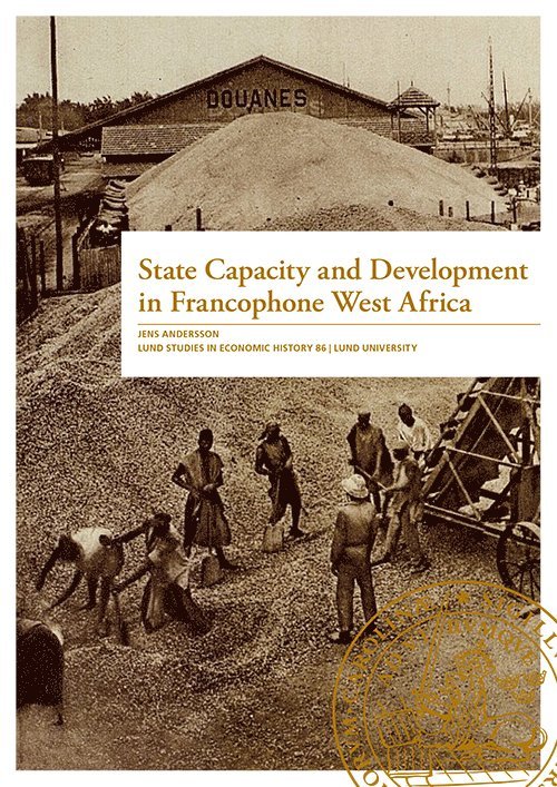 State capacity and development in francophone west Africa 1