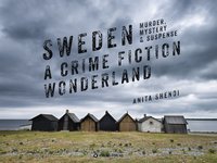 bokomslag Sweden - murder, mystery and suspense A crime fiction wonderland