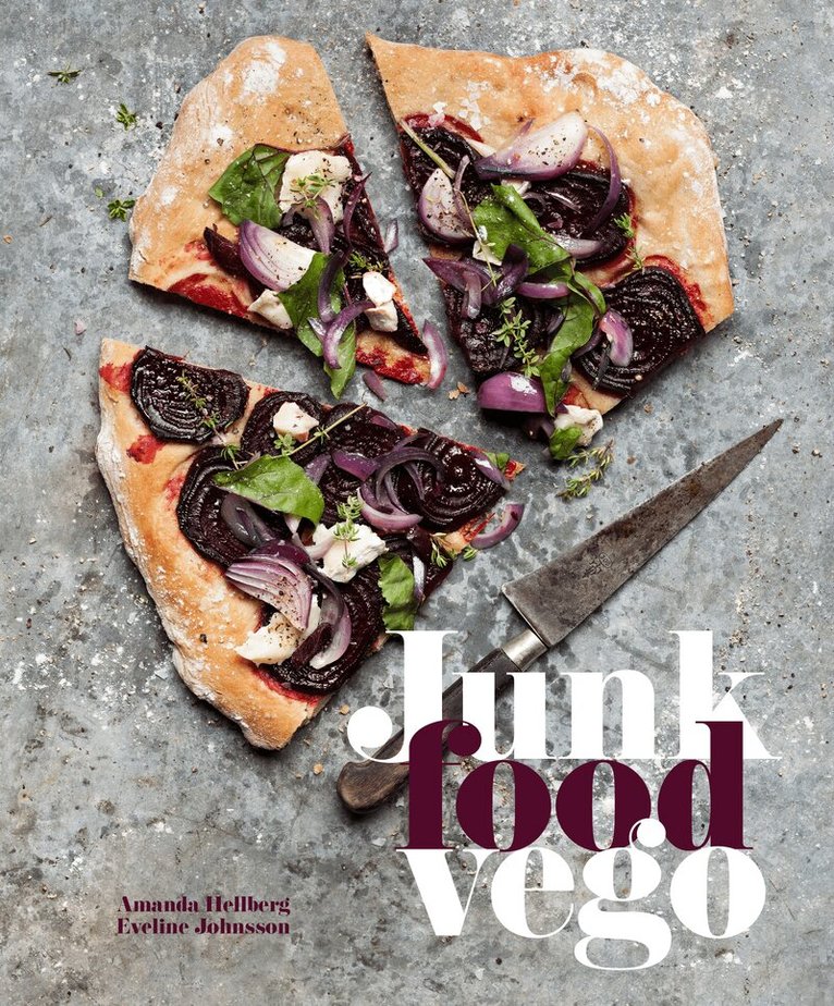 Amanda Hellberg, Eveline Johnsson - Junk food vego, Inbunden. Tillgänglighet: Lägg i varukorg