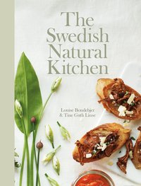 bokomslag The Natural Swedish Kitchen