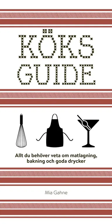 Mia Gahne - Köksguide, Häftad