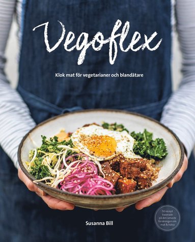 bokomslag Vegoflex : klok mat för vegetarianer och blandätare