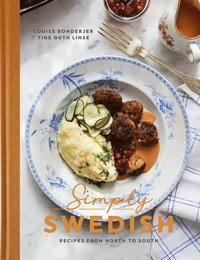 bokomslag Simply swedish - recipes from north to south