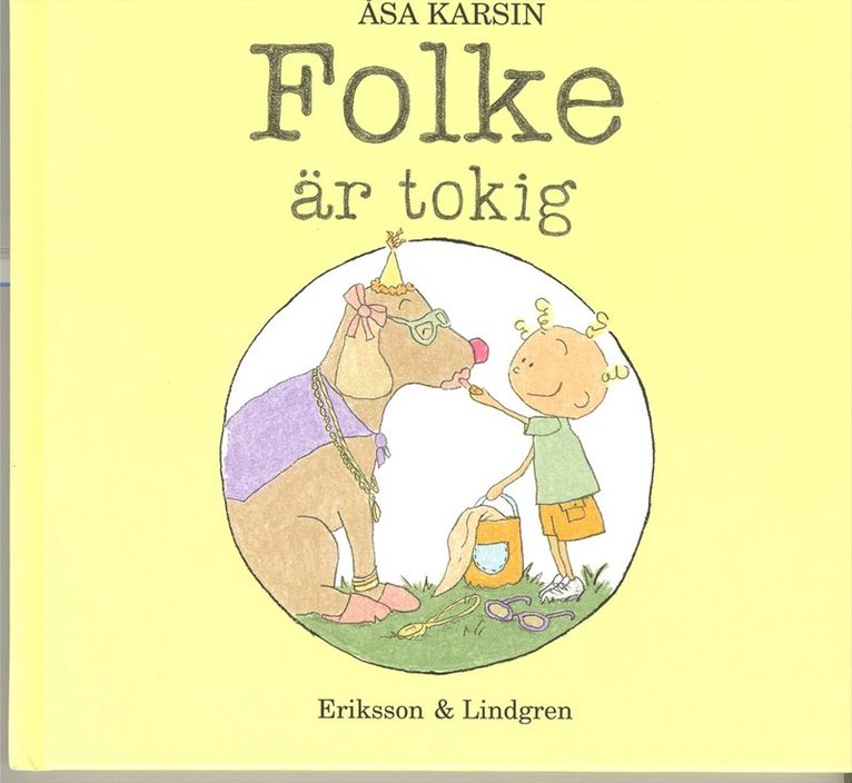 Folke är tokig
