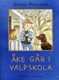 bokomslag Åke går i valpskola