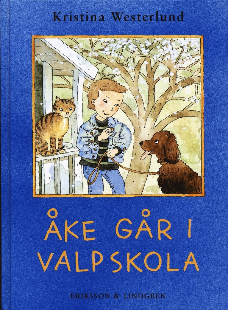 Kristina Westerlund - Åke går i valpskola, Inbunden