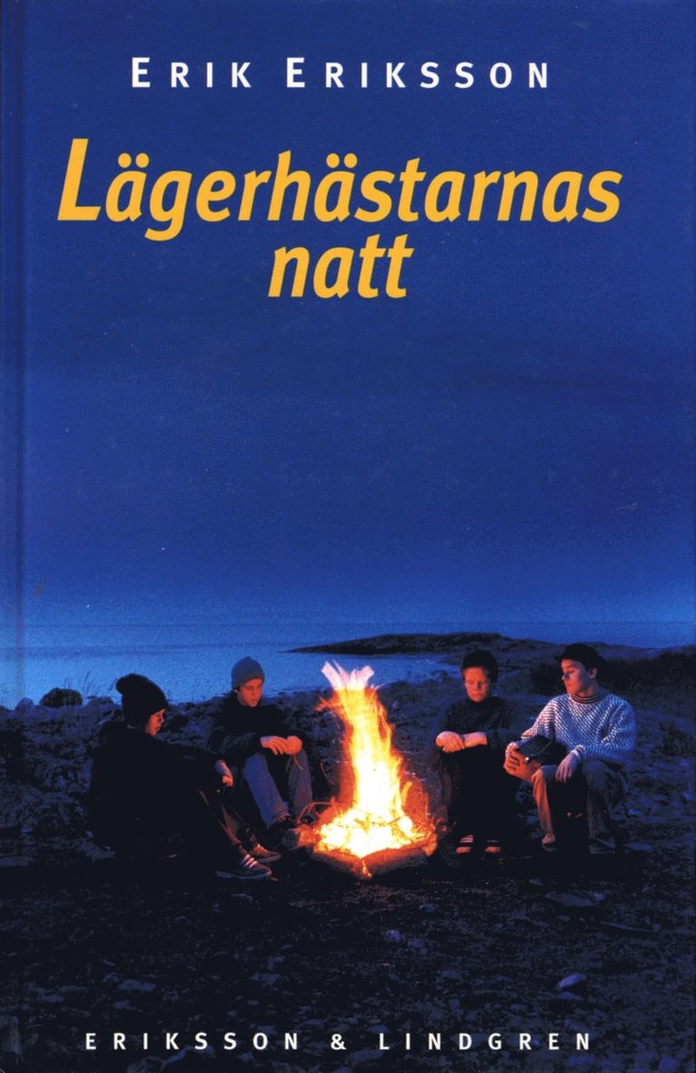 Erik Eriksson - Lägerhästarnas natt, Inbunden