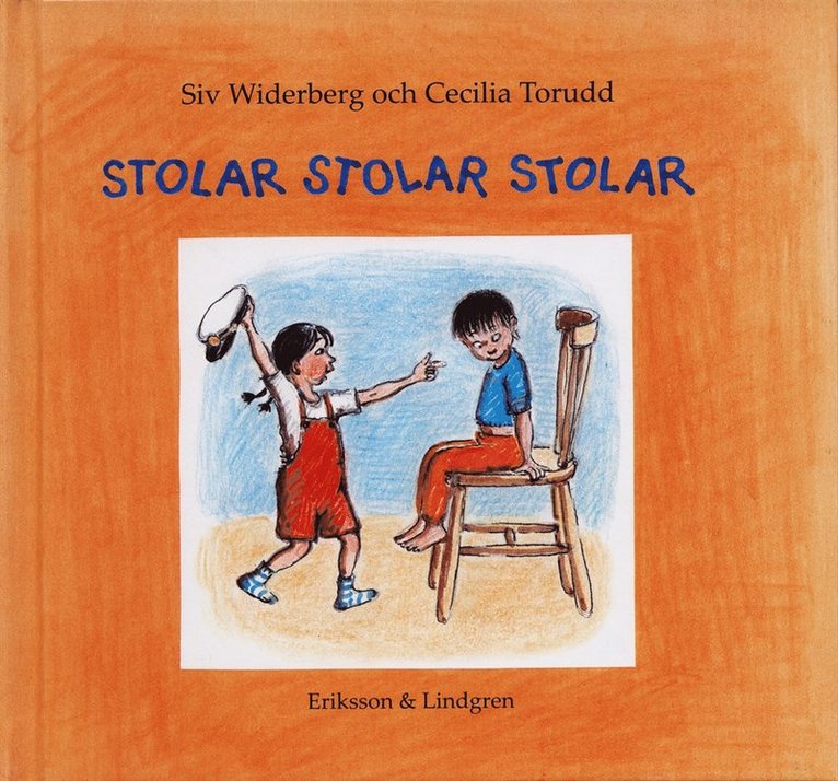 Siv Widerberg - Stolar stolar stolar, Inbunden