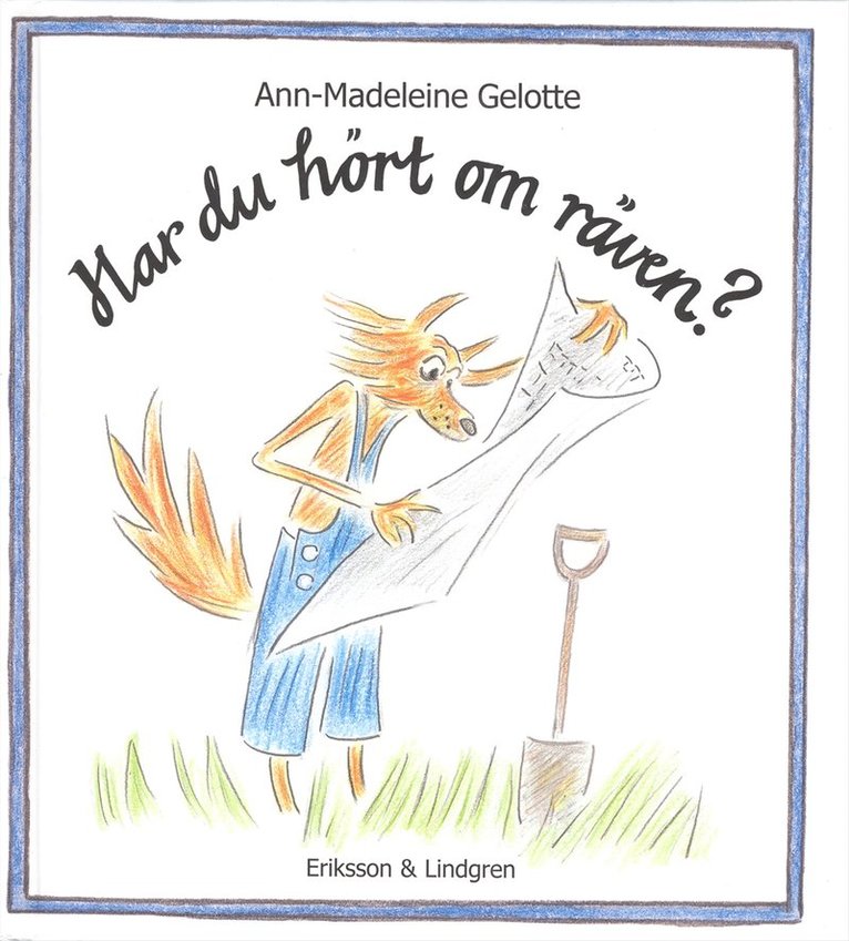 Har du hört om räven?