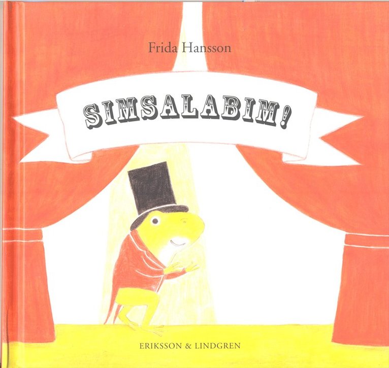 Frida Hansson - Simsalabim, Inbunden