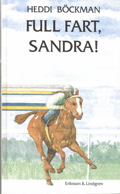 Heddi Böckman - Full fart Sandra, Kartonnage