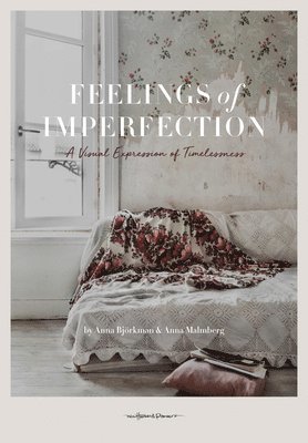 bokomslag Feelings of Imperfection: The stylish life of lost places