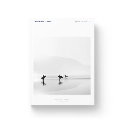 James Midwinter, Lucy Ward - The Waves Between, Inbunden