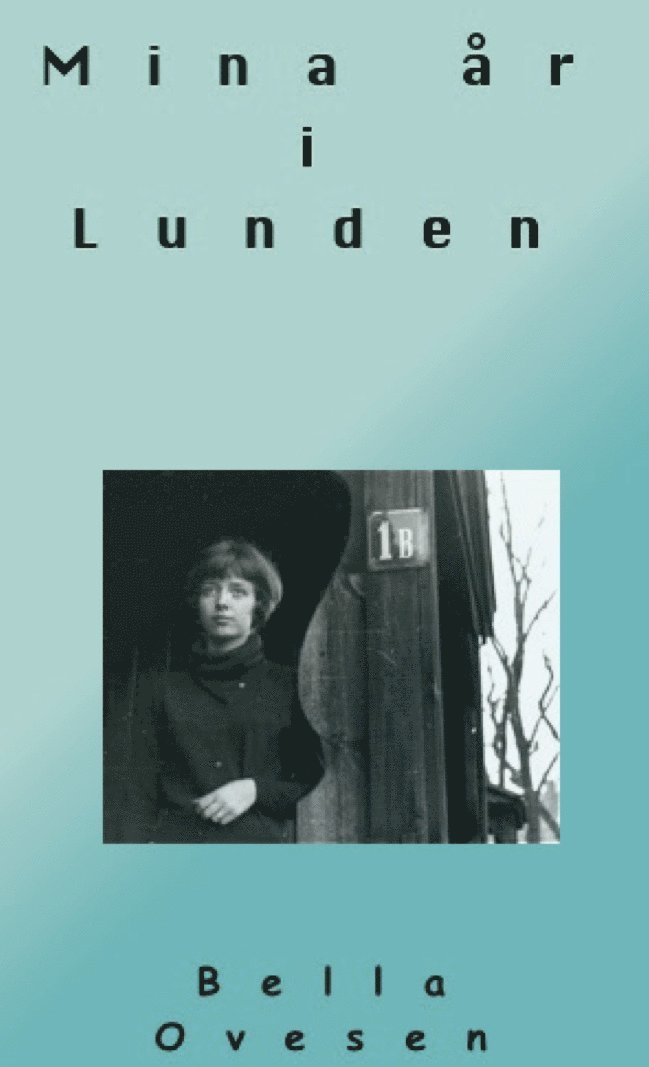 Ulla-Britt Ovesen - Mina år i Lunden, Häftad