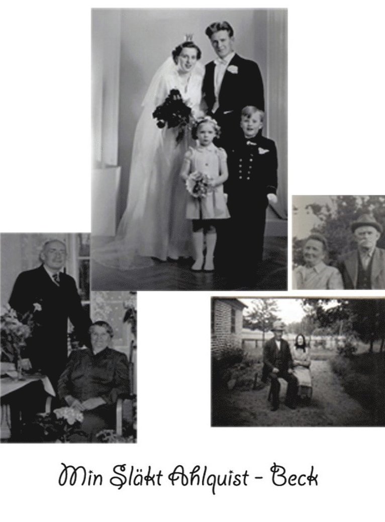 Karin Ahlquist - Min Släkt - Ahlquist Beck, Häftad