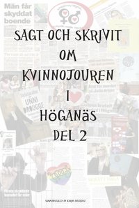 bokomslag Sagt och skrivit om Kvinnojouren i Höganäs Del 2