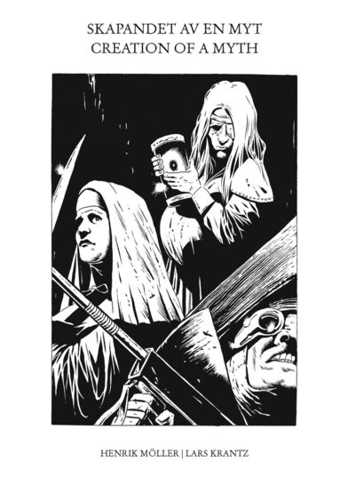 Henrik Möller - Skapandet av en myt / Creation of a myth, Inbunden
