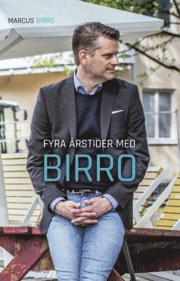 Marcus Birro - Fyra årstider med Birro, Inbunden