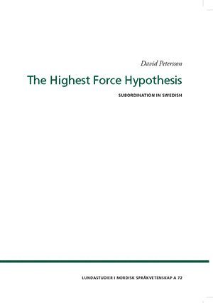 bokomslag The Highest Force Hypothesis