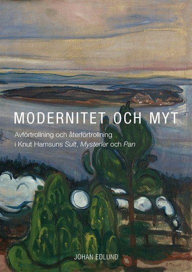 Johan Edlund - Modernitet och myt, Häftad