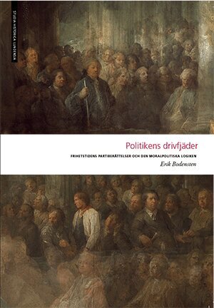Erik Bodensten - Politikens drivfjäder, Häftad