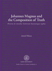 bokomslag Johannes Magnus and the Composition of Truth