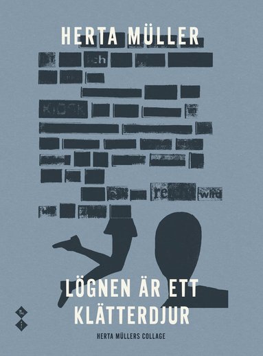bokomslag Lögnen är ett klätterdjur. Herta Müllers collage