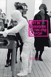 bokomslag Art in Transfer in the Era of Pop: Curatorial Practices and Transnational Strategies