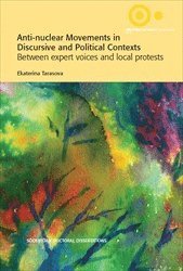 bokomslag Anti-nuclear Movements in Discursive and Political Contexts : Between Expert Voices and Local Protests