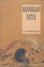 Donald Woods Winnicott - Människans natur, Inbunden