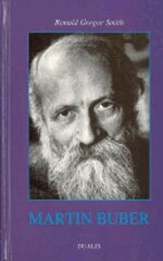 Ronald Gregor Smith - Martin Buber, Inbunden