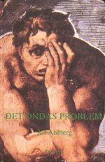 Alf Ahlberg - Det ondas problem : en etisk-metafysisk studie, Inbunden