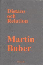 bokomslag Distans och Relation : Bidrag till en Filosofisk Antropologi