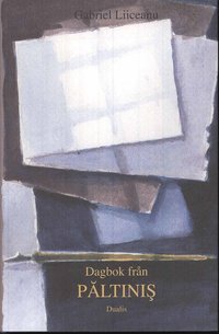 bokomslag Dagbok från Paltinis : en visdomsskola i den humanistiska kulturen med ett tillägg från 1996