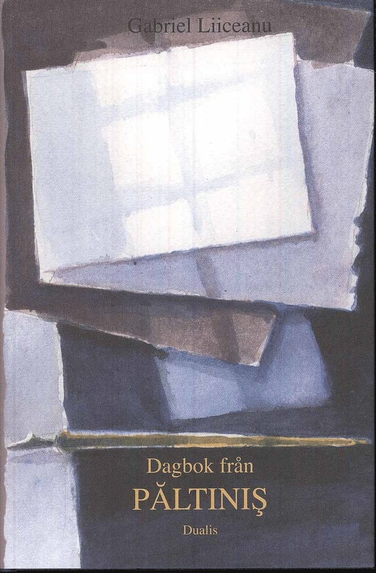 Gabriel Liiceanu - Dagbok från Paltinis : en visdomsskola i den humanistiska kulturen med ett tillägg från 1996, Inbunden