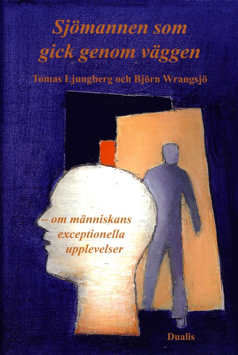 Tomas Ljungberg, Björn Wrangsjö - Sjömannen som gick genom väggen, Inbunden