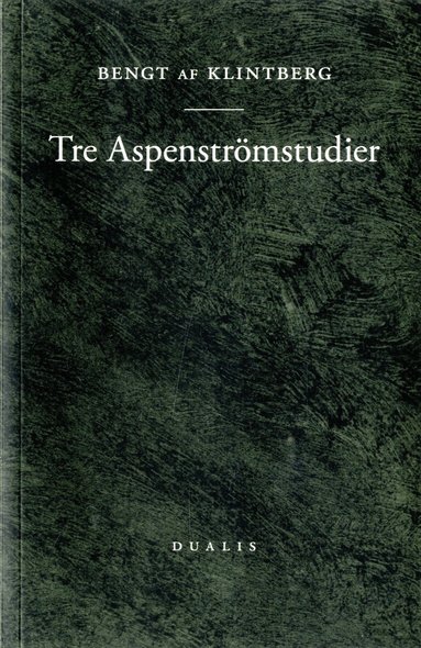 Bengt af Klintberg - Tre Aspenströmstudier, Häftad