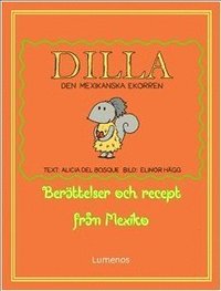 bokomslag Dilla den mexikanska ekorren