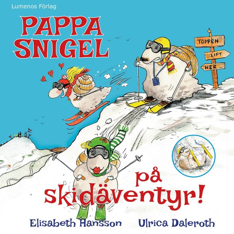 Pappa Snigel på skidäventyr 1