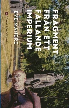 Fragment från ett fallande imperium