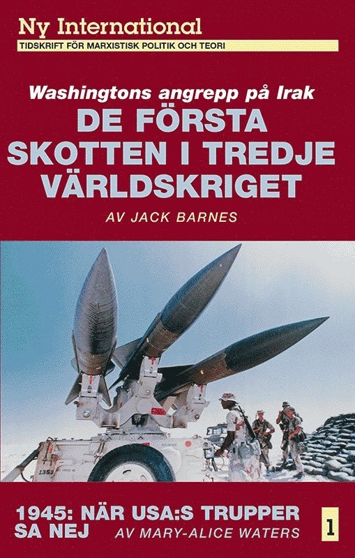 Jack Barnes - De första skotten i tredje världskriget : Washingtons angrepp på Irak, Häftad