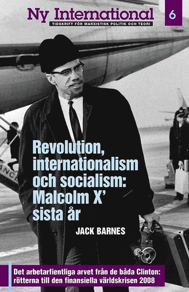 bokomslag Revolution, internationalism och socialism: Malcolm X" sista år