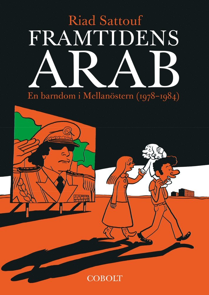 Framtidens arab : en barndom i Mellanöstern (1978-1984). Del 1 1